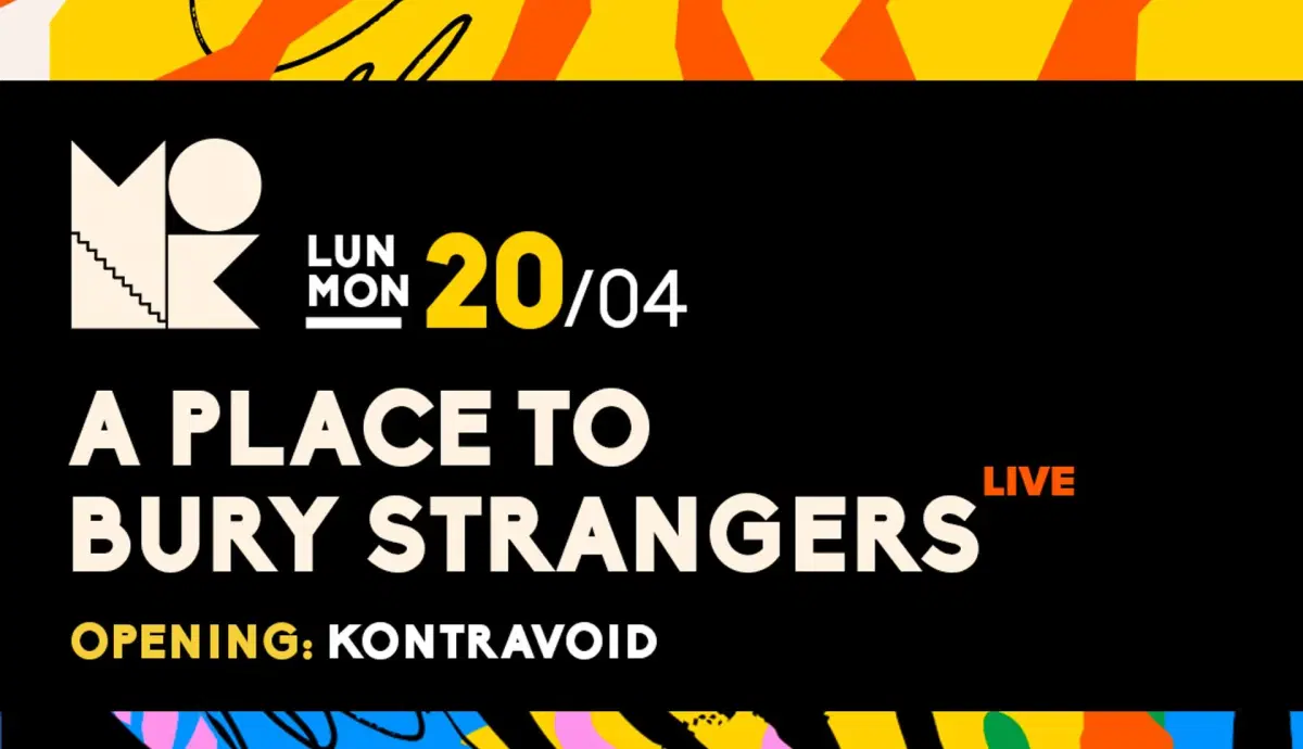 A PLACE TO BURY STRANGERS + KONTRAVOID