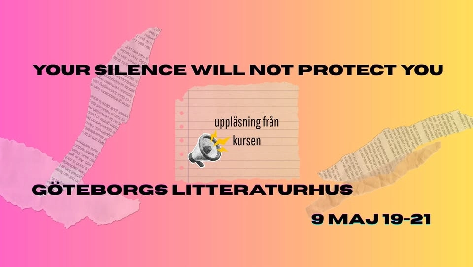 Avslutningsuppläsning med Your Silence Will Not Protect You