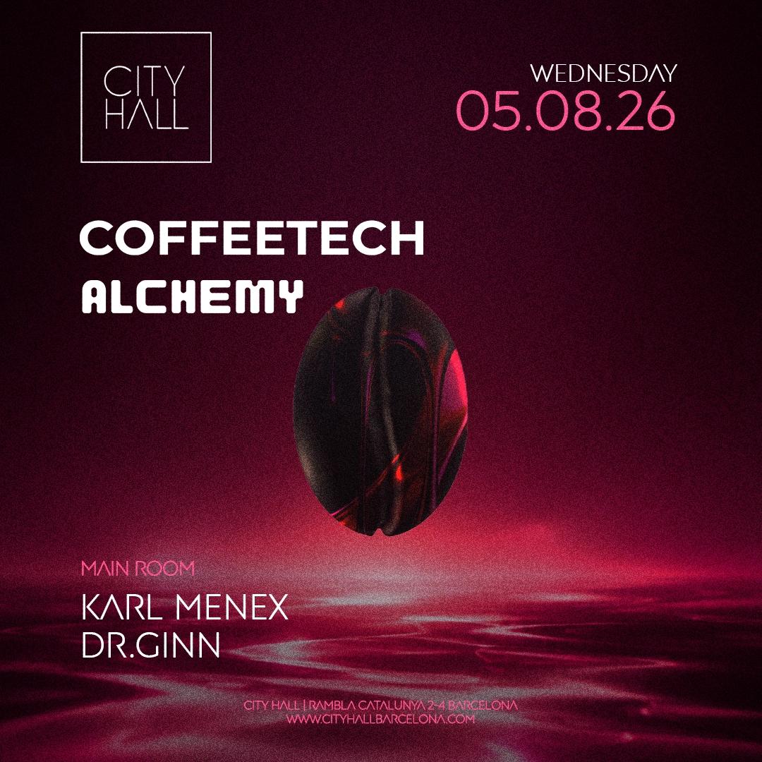 City Hall pres. COFFEETECH II Wednesday II FREE PASS BEFORE 1:00 A.M