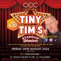 Tiny Timβs Stand Up Adventures