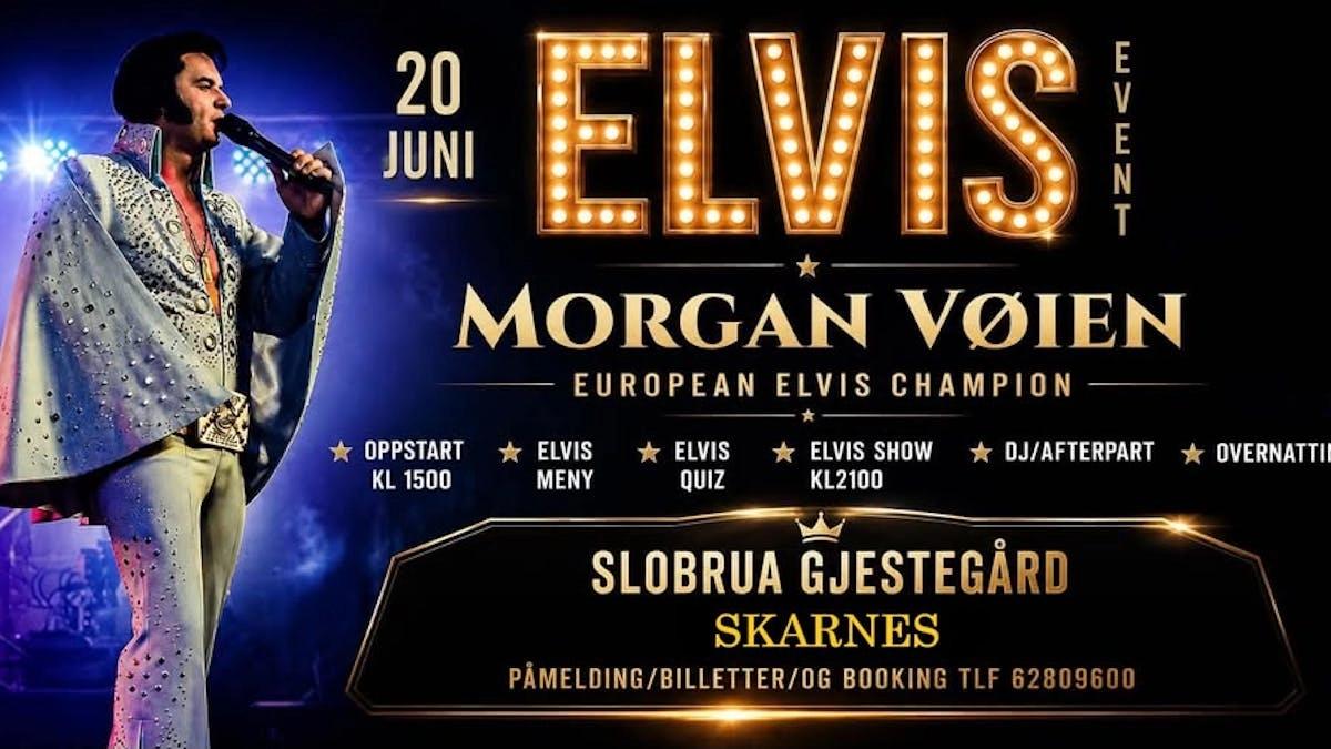 Elvis Event @ Slobrua