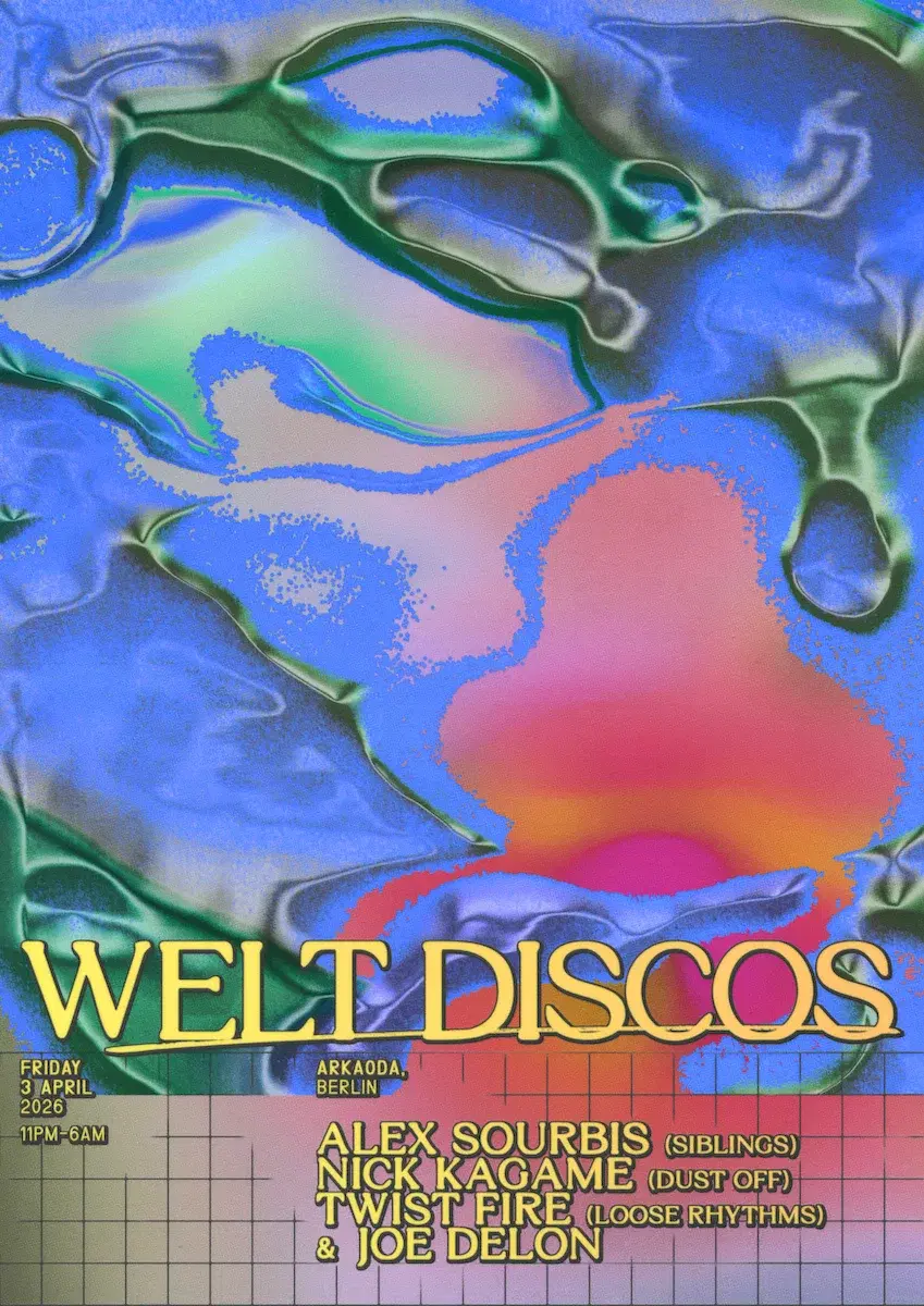 Welt Discos at Arkaoda w/Alex Sourbis, Nick Kagame, Twist Fire + Joe Delon