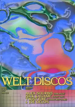 Welt Discos at Arkaoda w/Alex Sourbis, Nick Kagame, Twist Fire + Joe Delon