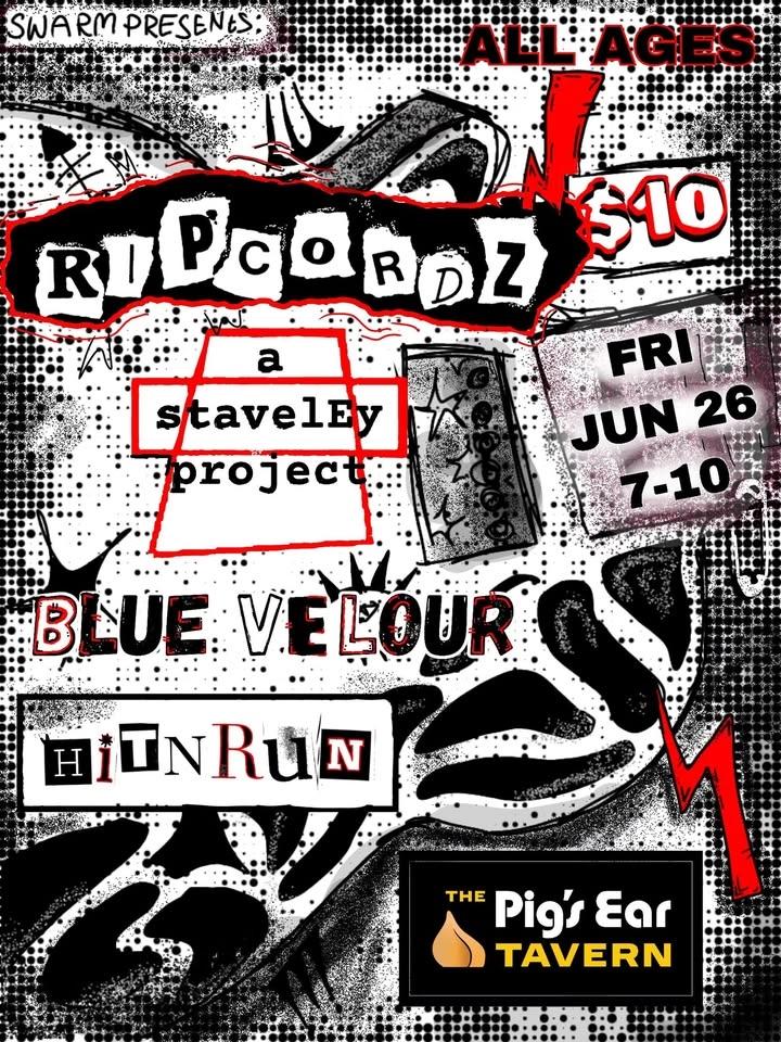 SWARM presents: Ripcordz, Hit'n'Run, a stavelEy project & Blue Velour