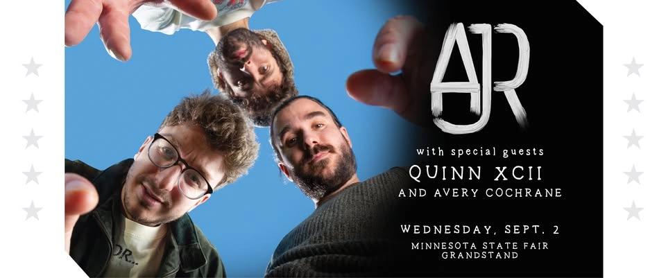 AJR with special guests Quinn XCII and Avery Cochrane at the Minnesota State Fair Grandstand