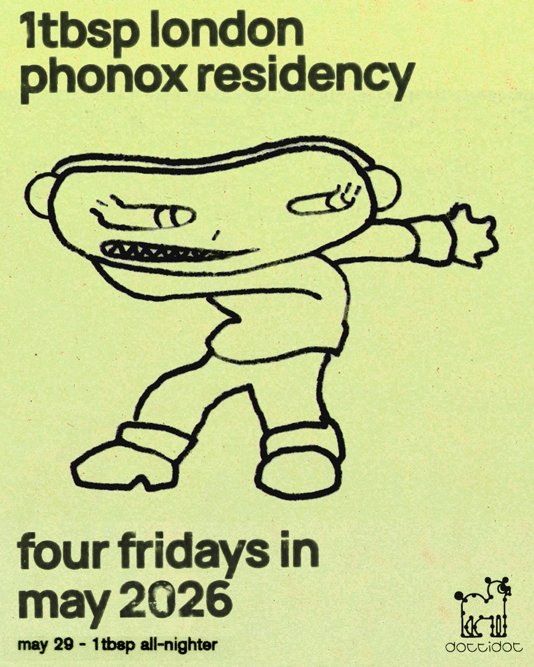 1tbsp all night long - 4 fridays at Phonox