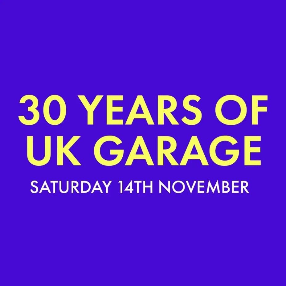 Dance Through the Decades - 30 Years of UK Garage ๐ง๐ฅ