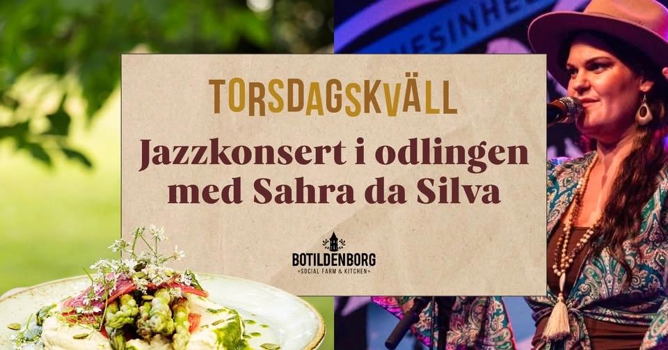 Jazzkonsert i odlingen med Sahra da Silva | Middag & Musik