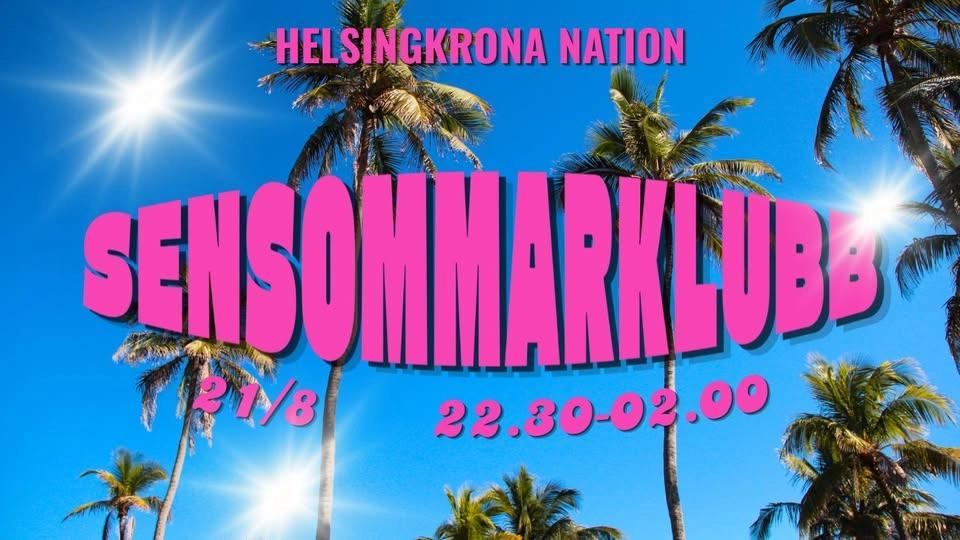 Sensommarklubb | Helsingkrona nation