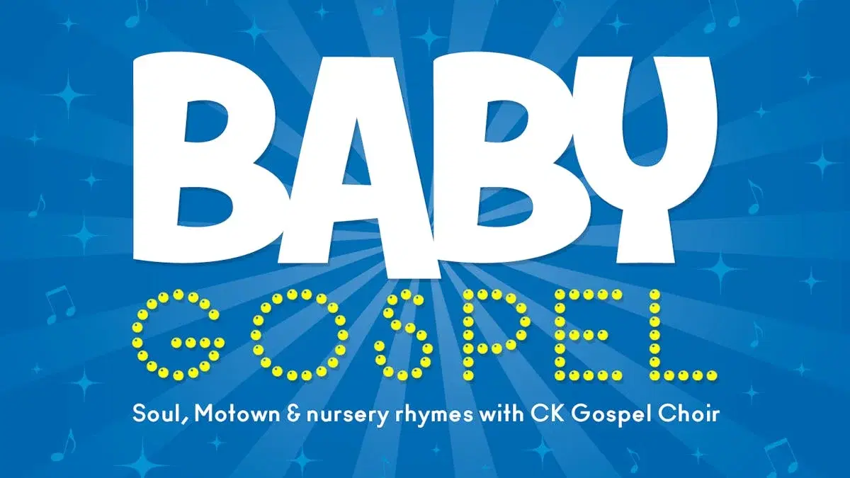 Baby Gospel Family Concert - Crystal Palace (Half Term)