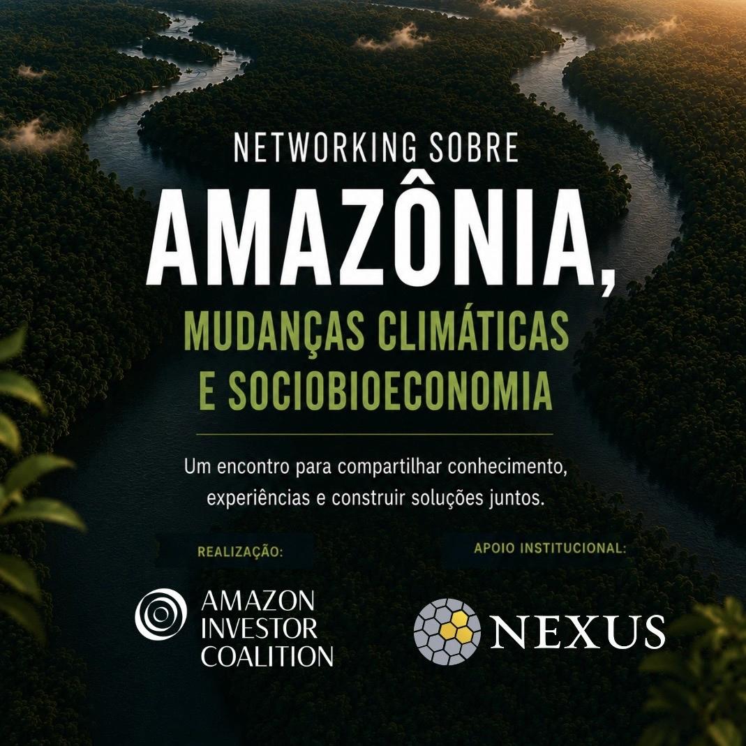 Networking sobre Amazônia, mudanças climáticas e sociobioeconomia