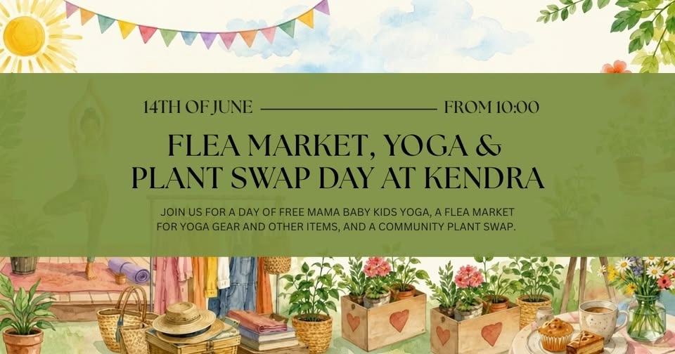 SUMMER YOGA FLEA MARKET, PLANT SWAP & COMMUNITY DAY