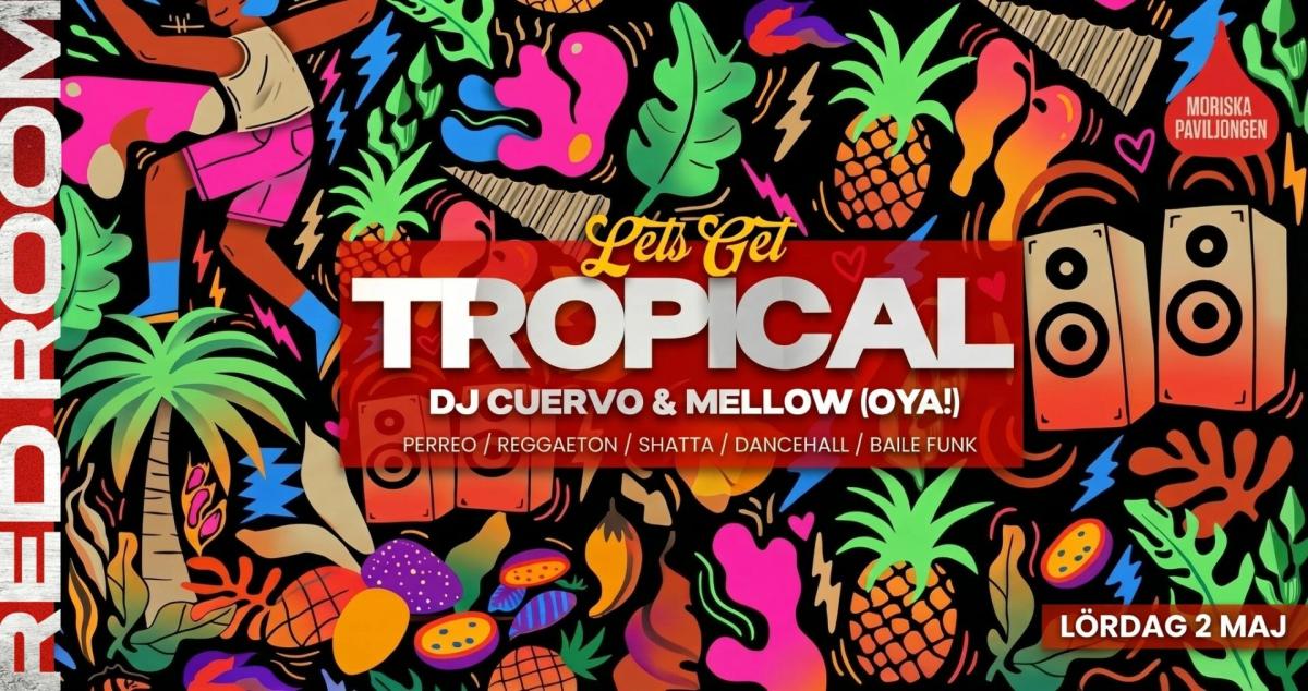 KLUBB: LET'S GET TROPICAL