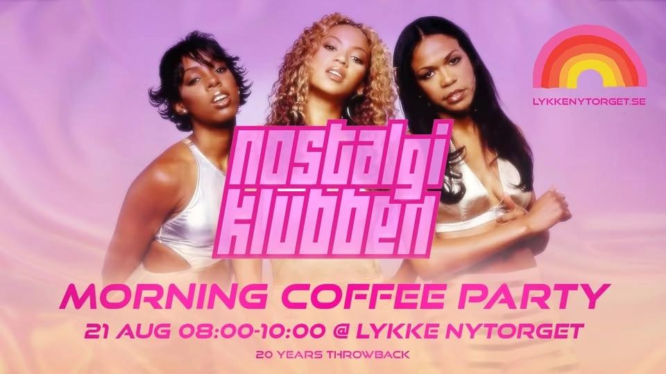 NOSTALGIKLUBBEN ✰ MORNING COFFEE PARTY ✰ LYKKE