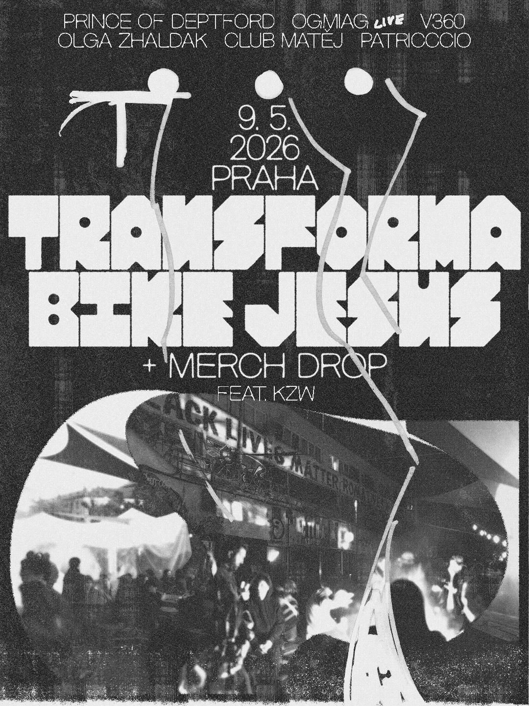 Transforma merchdrop w/Prince Of Deptford, OGmiaG, patricccio, V360, Olga Zhaldak, Club Matěj