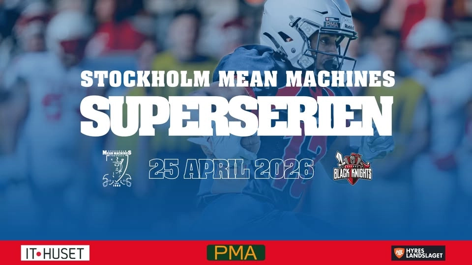 Superserien 2026: Stockholm Mean Machines vs. Örebro Black Knights
