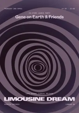 Phonica In-store: Gene On Earth & Friends (Limousine Dream)