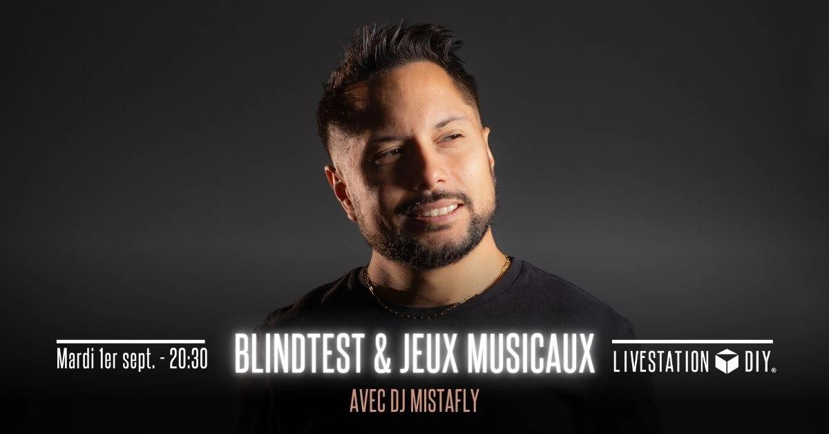 Blindtest De La Rentrée Avec Dj Mistafly