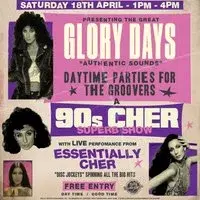 GLORY DAYS - A 90s Cher Superb Show