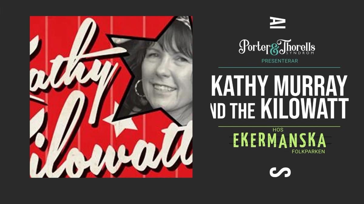 KATHY MURRAY and the KILOWATTS
