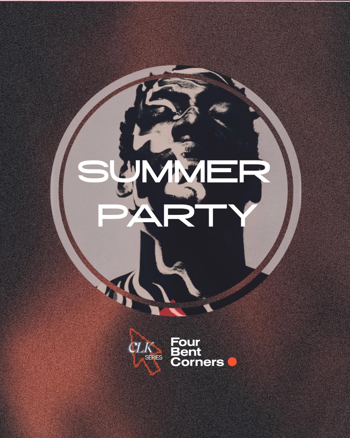FBC x CLK Series: Summer Party 🪩