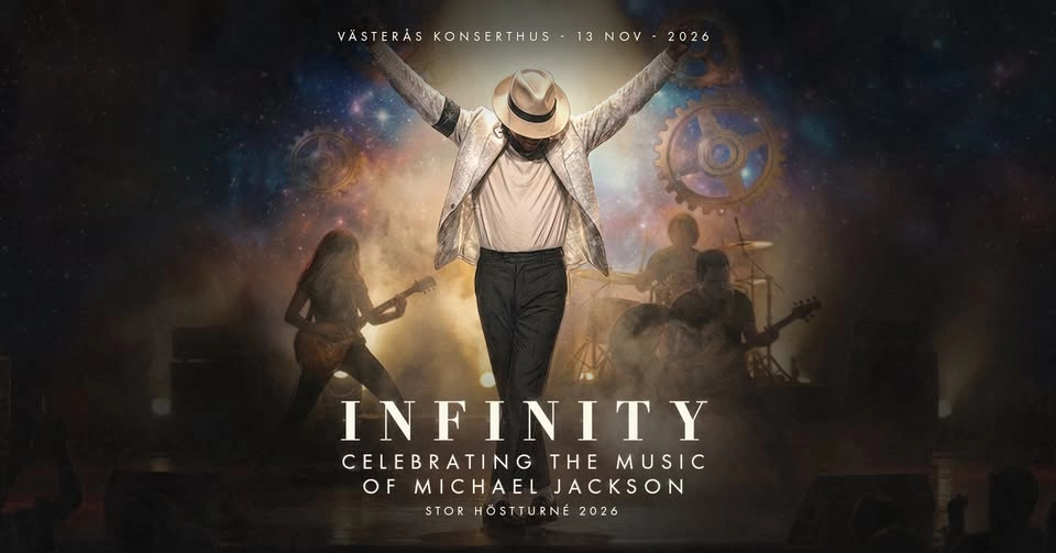 INFINITY - Celebrating the Music of Michael Jackson - Västerås konserthus