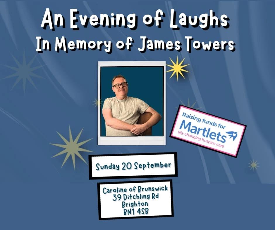Laugh in memory of James Towers