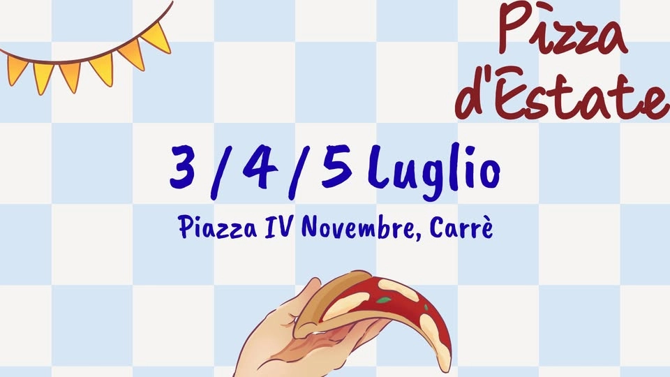 Pizza d'Estate - 3 | 4 | 5 LUGLIO 2026