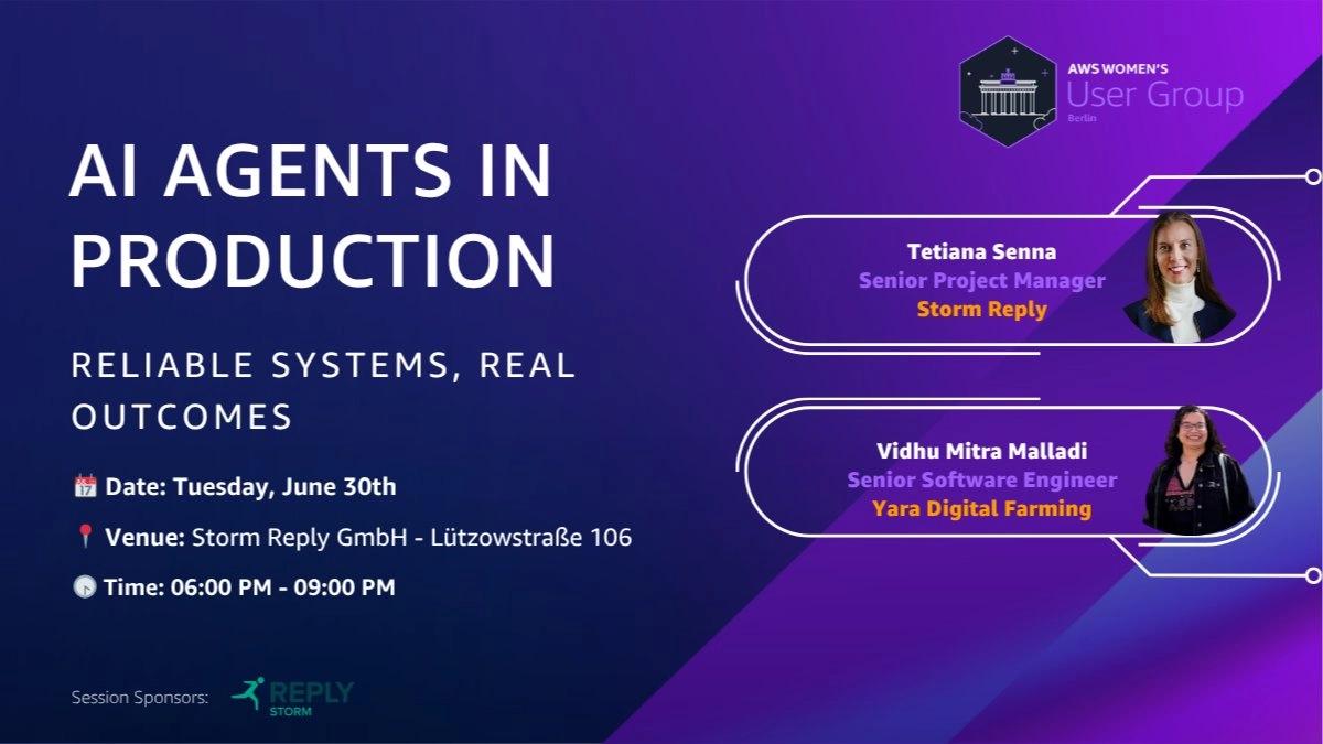 AWS Women's User Group Berlin: June Event - AI Agents in Production