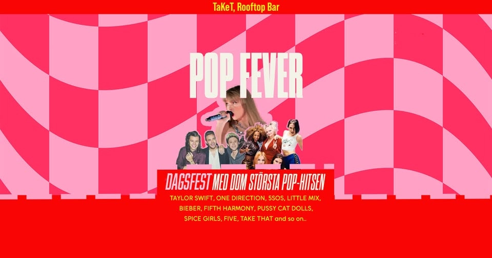 POP FEVER • Gbg Dagsfest - TaKeT Rooftop Bar • 16/5