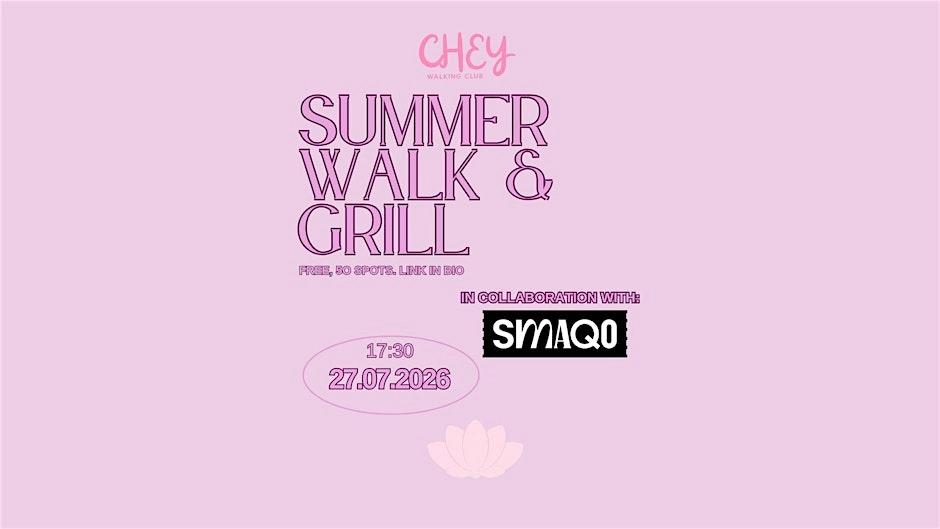 Summer Walk & Grill