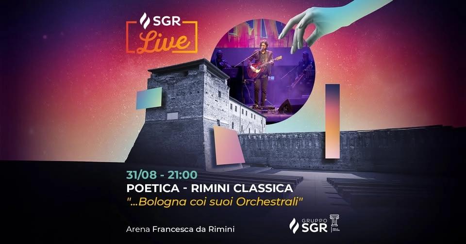Poetica & Rimini Classica a SGR Live - Bologna con i suoi orchestrali
