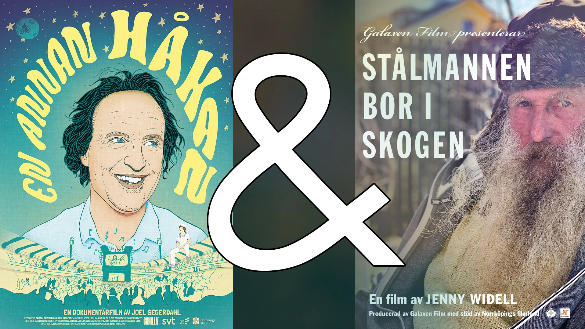 En annan Håkan & Stålmannen bor i skogen