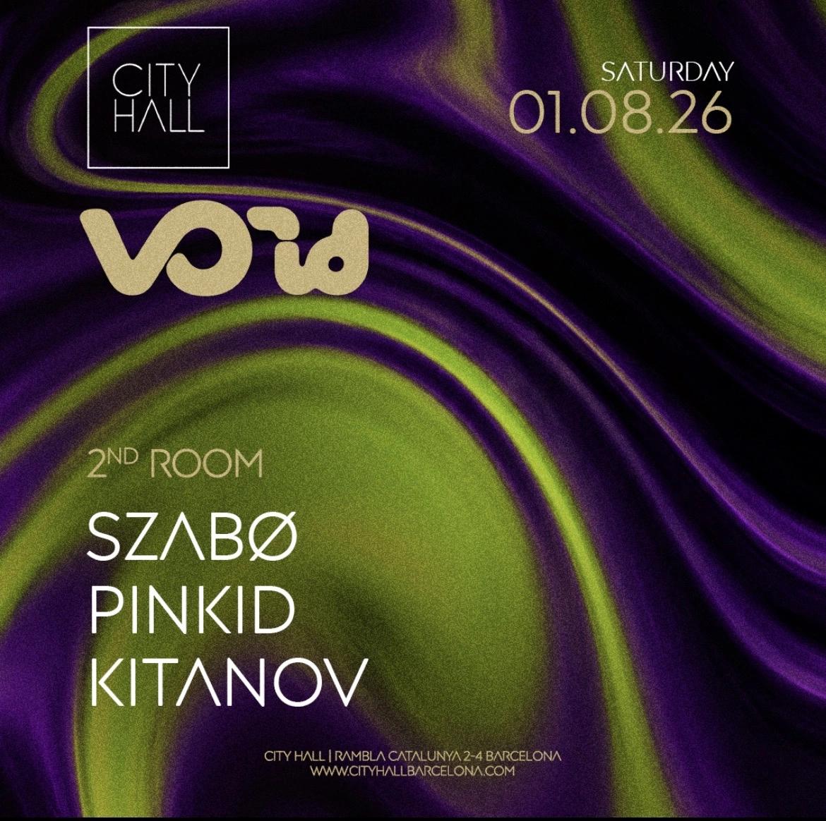 City Hall pres. VOID at SECRET ROOM || Saturday