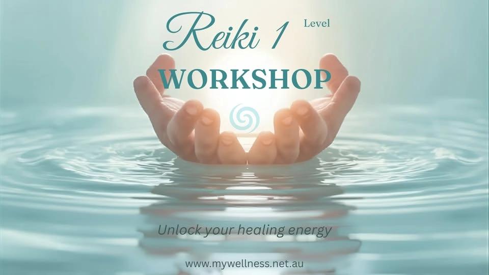 REIKI LEVEL 1 WORKSHOP