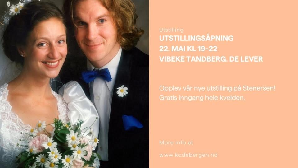 Utstillingsåpning: Vibeke Tandberg. De lever