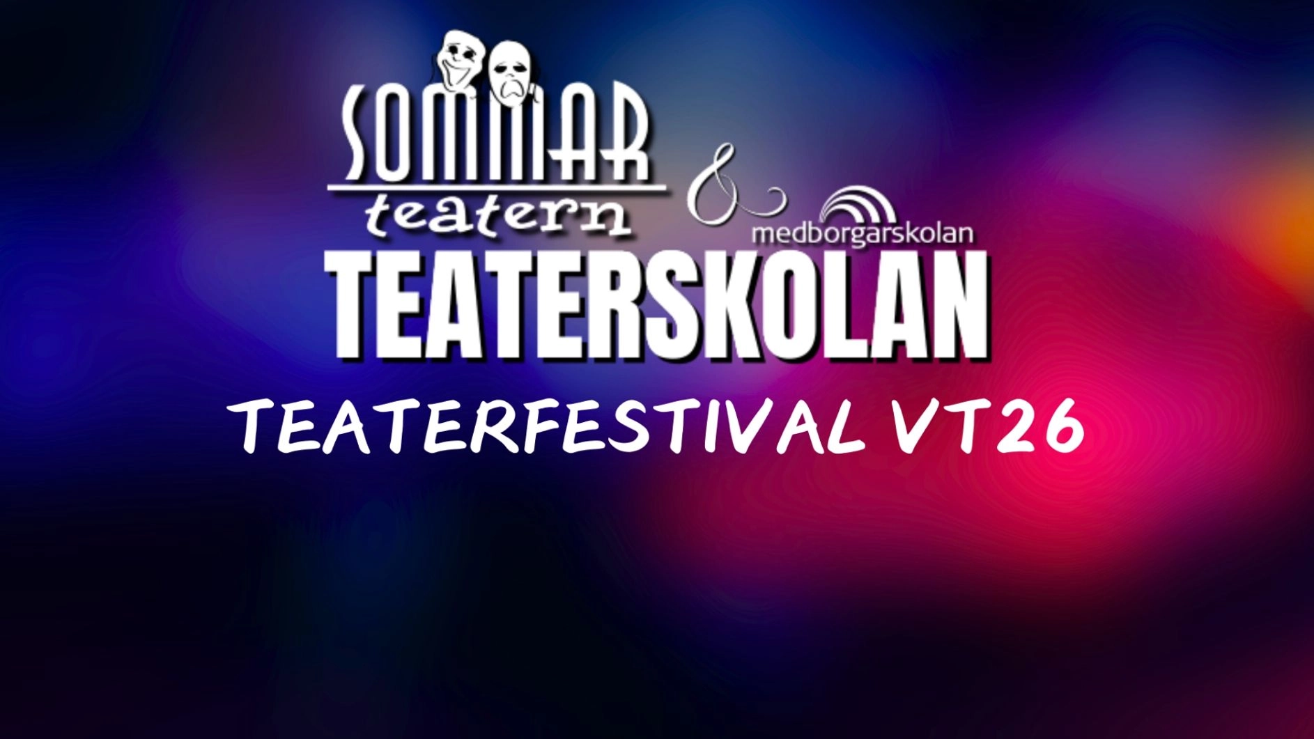 Teaterfestival Steg 1 & Steg 2 VT26