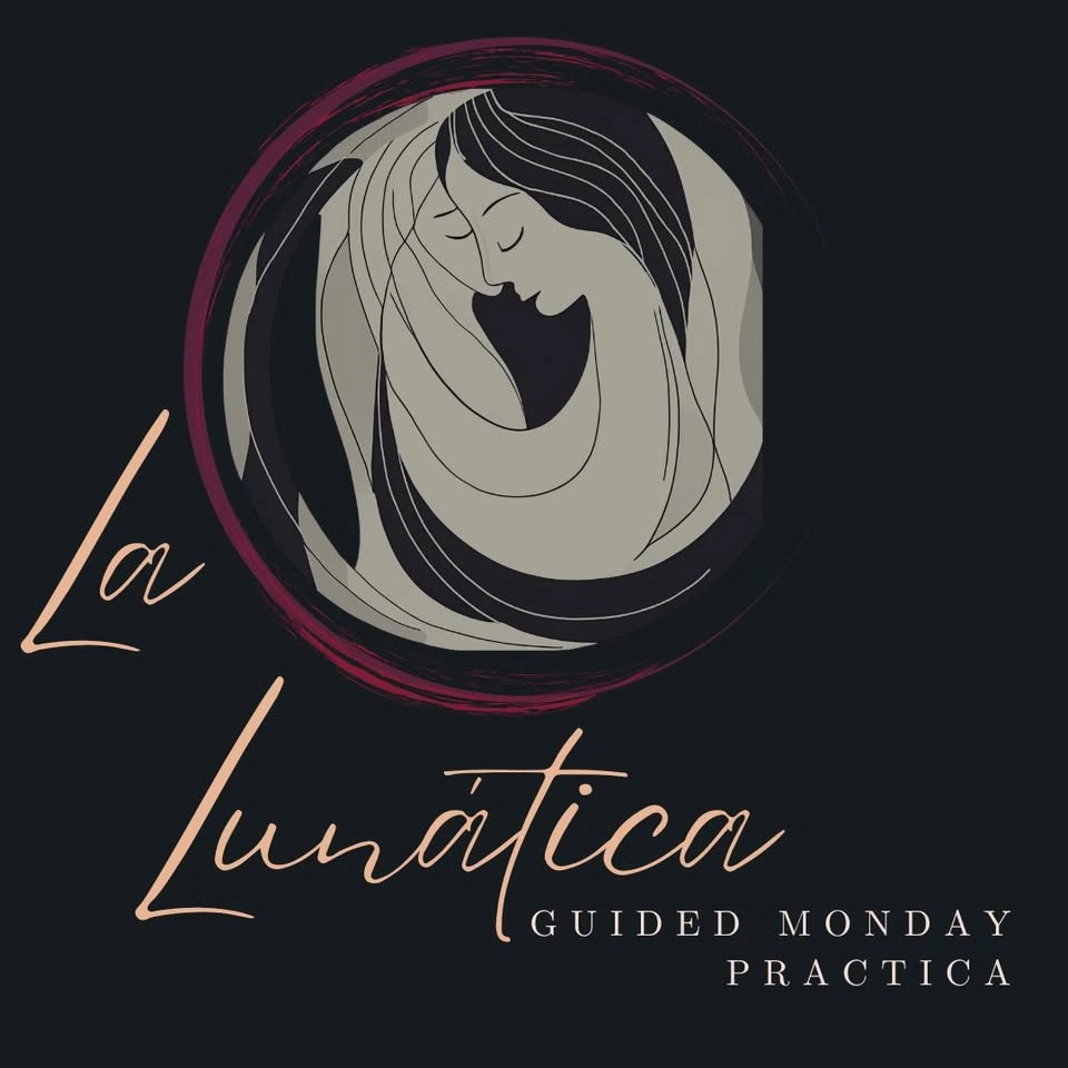 La Lunática - Guided Monday práctica ✨
