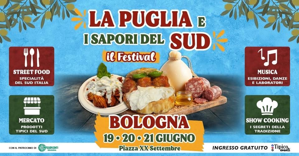 BOLOGNA - LA PUGLIA E I SAPORI DEL SUD | il Festival