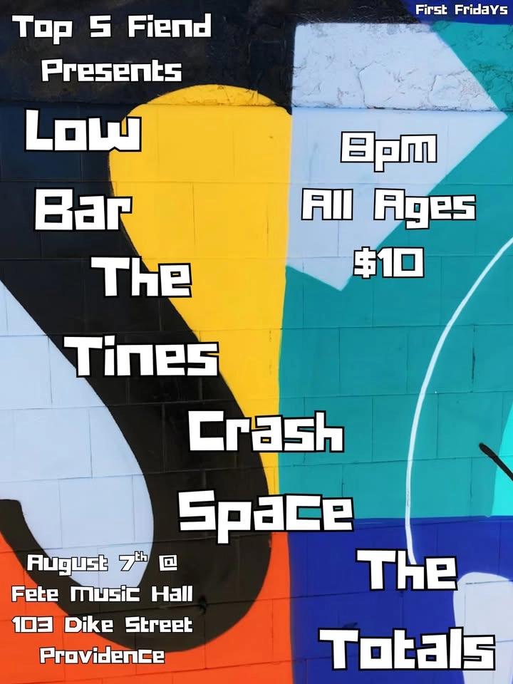 First Fridays: The Totals / Crash Space / The Tines / Low Bar