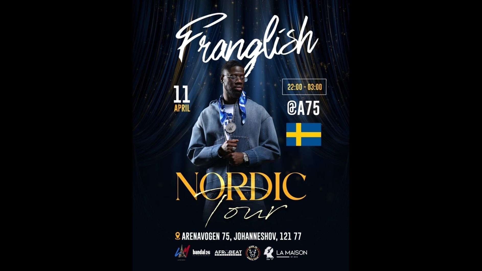Franglish - Nordic Tour I STOCKHOLM