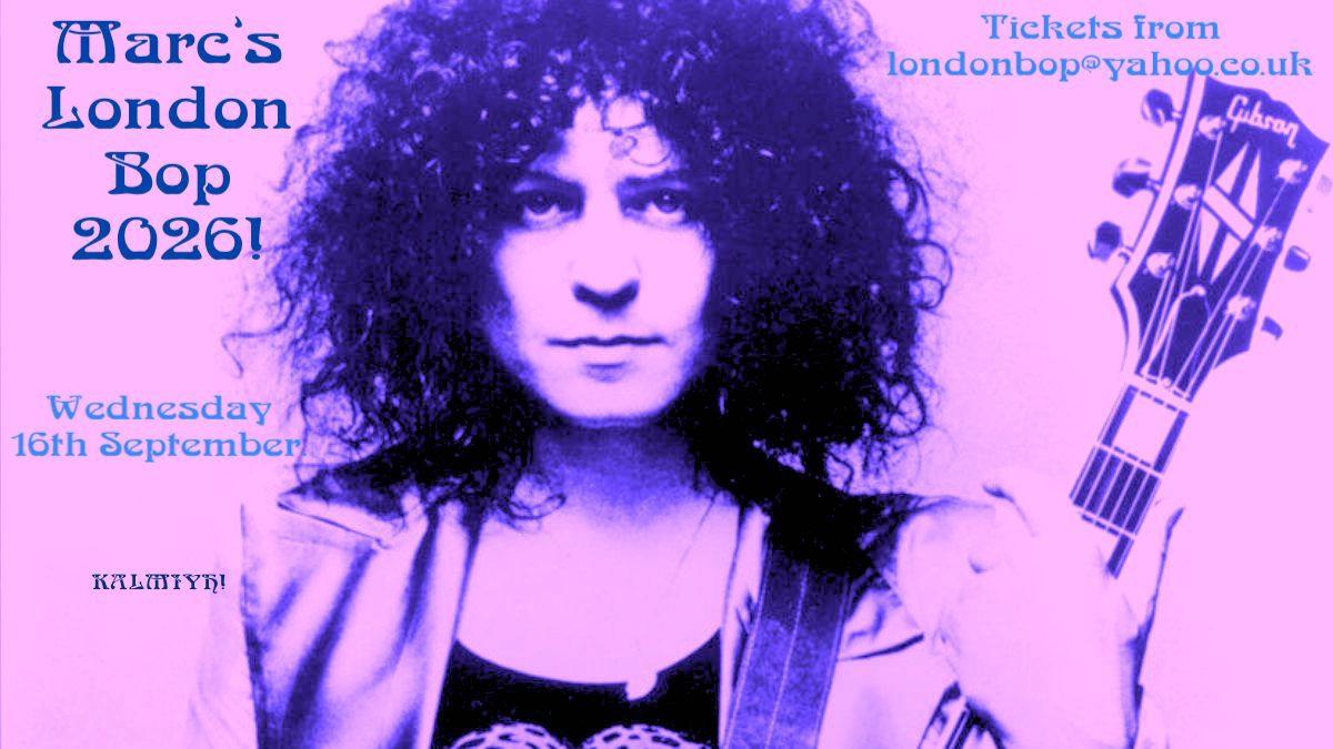 Marc Bolan T.Rex London Bop 2026!