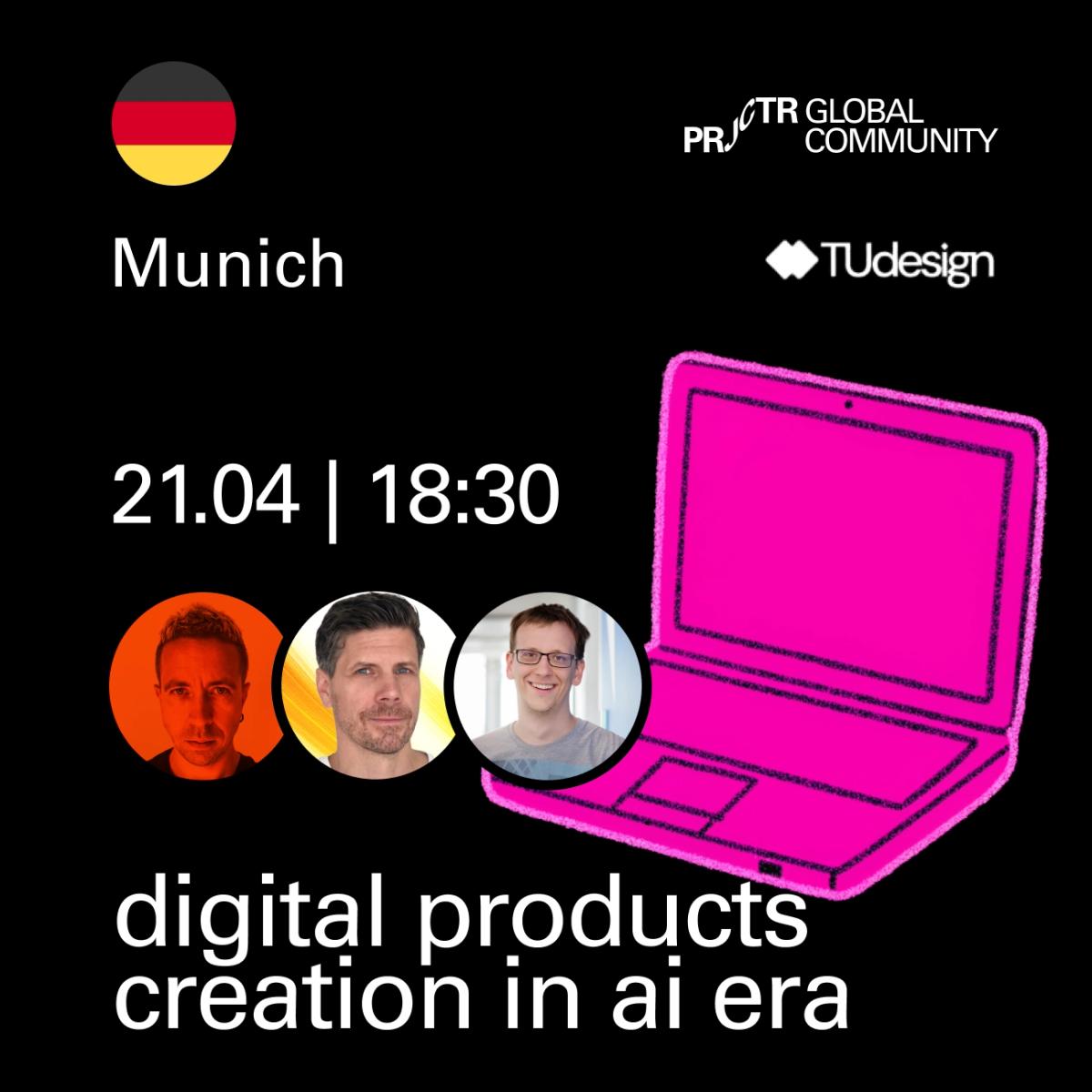 Munich. Digital Products Creation in the AI Era