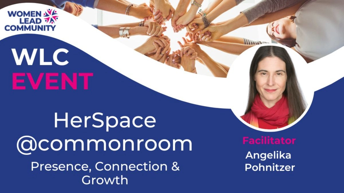 HerSpace @ Commonroom – Presence, Connection & Growth