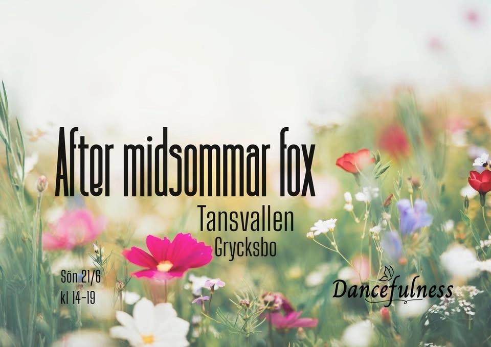 After midsommar fox 21/6