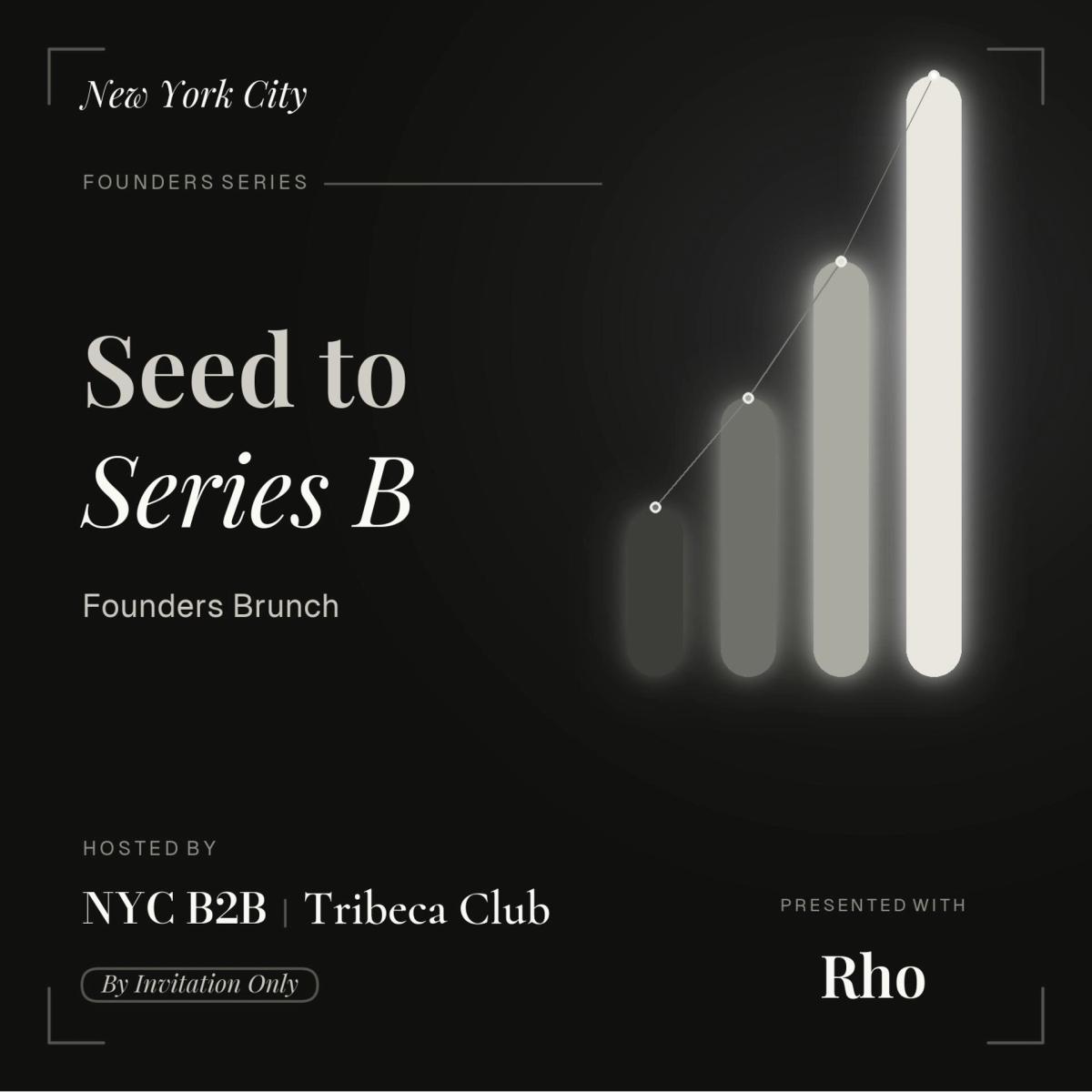 Seed → Series B Founder Brunch with Rho