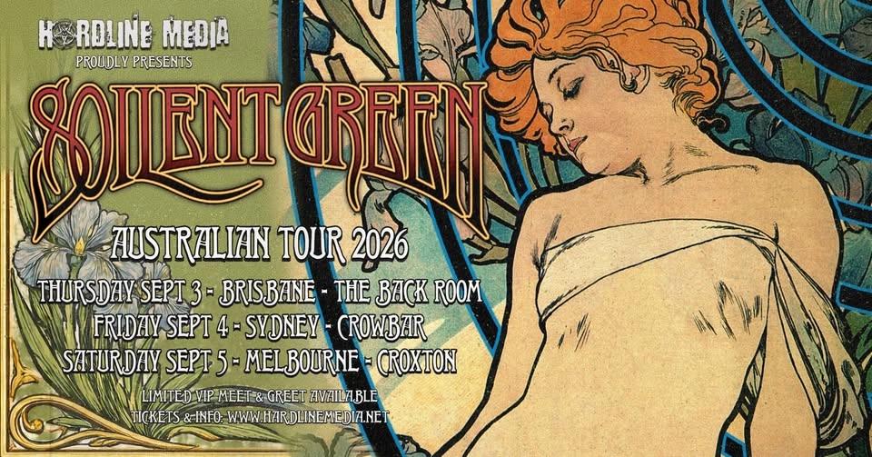 SOILENT GREEN - Sydney - Crowbar - Fri 4th Sep
