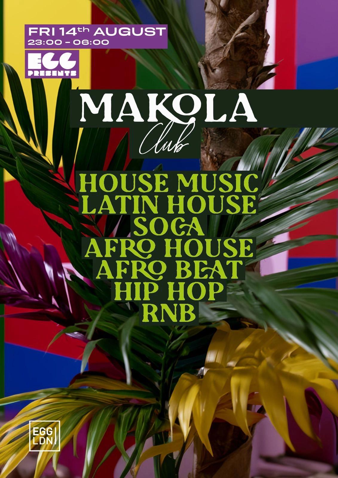 Makola Club: House, Latin, Afro House