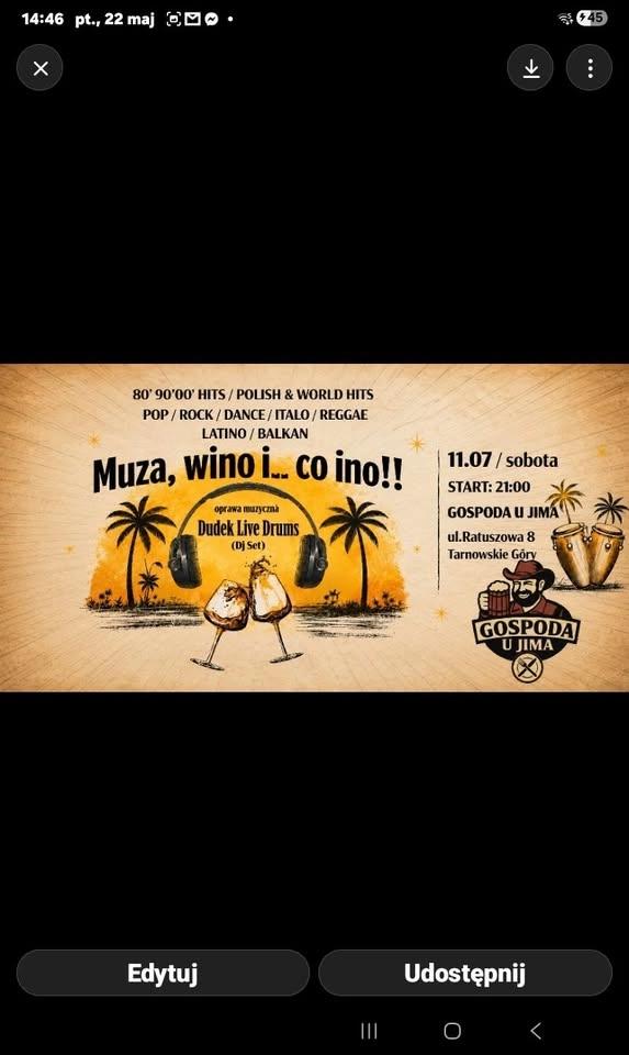 Muza, wino i...co ino !! / Impreza Mocno Tańcowana / dj set by DudekLiveDrums / 21:00