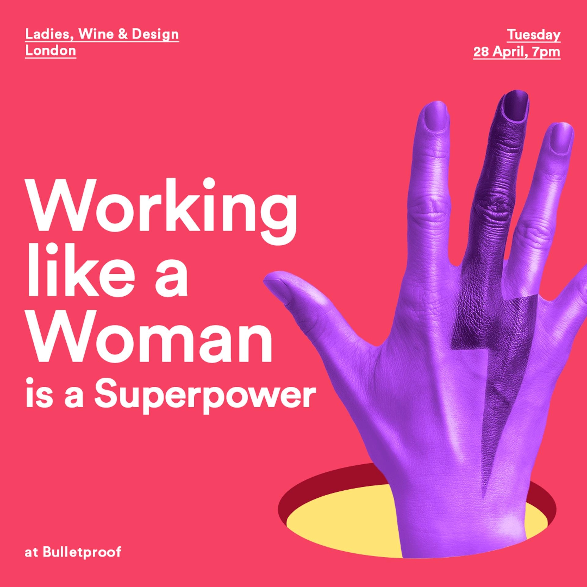 Working like a Woman is a Superpower